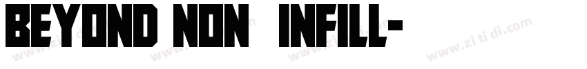 Beyond Non  infill字体转换